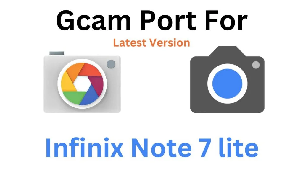 Infinix Note 7 lite GCam Port