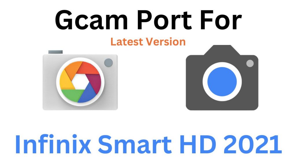Infinix Smart HD 2021 GCam Port