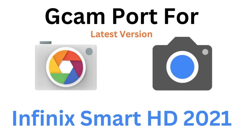 Infinix Smart HD 2021 GCam Port