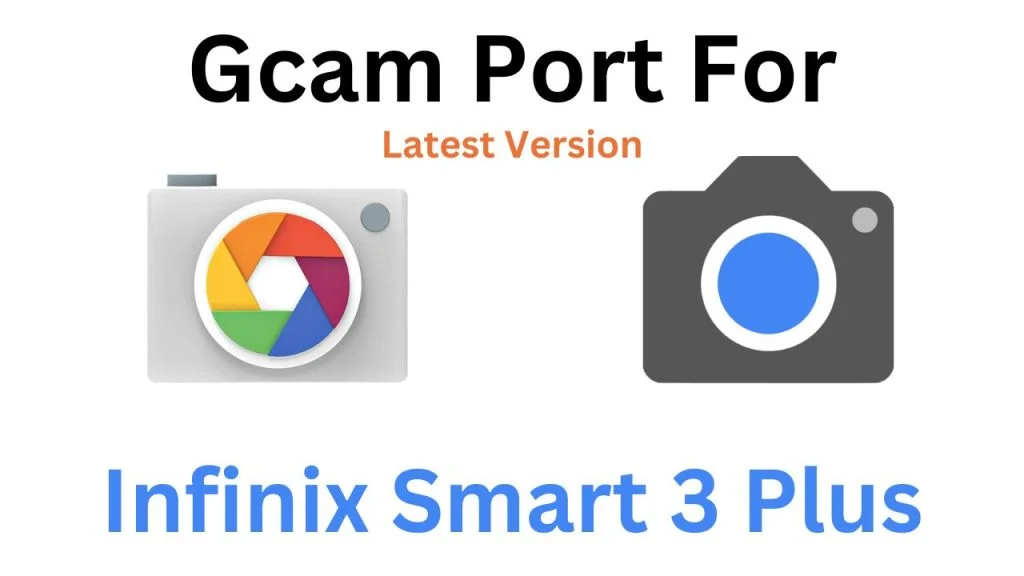 Infinix Smart 3 Plus GCam Port