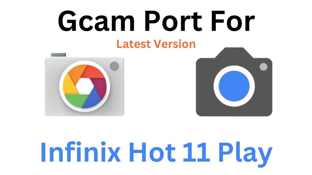 Infinix Hot 11 Play GCam Port