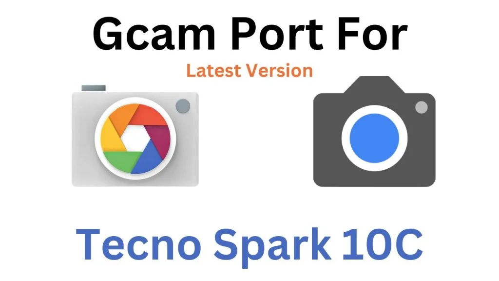 Tecno Spark 10C GCam Port