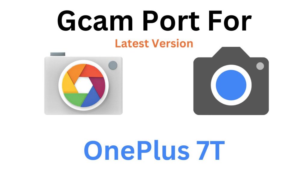 OnePlus 7T GCam Port