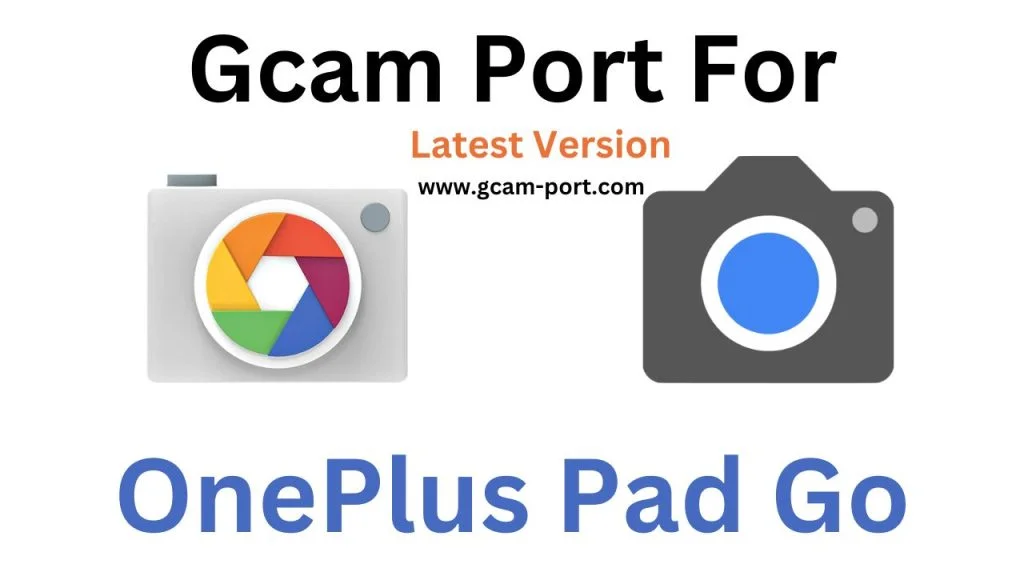 OnePlus Pad Go GCam Port