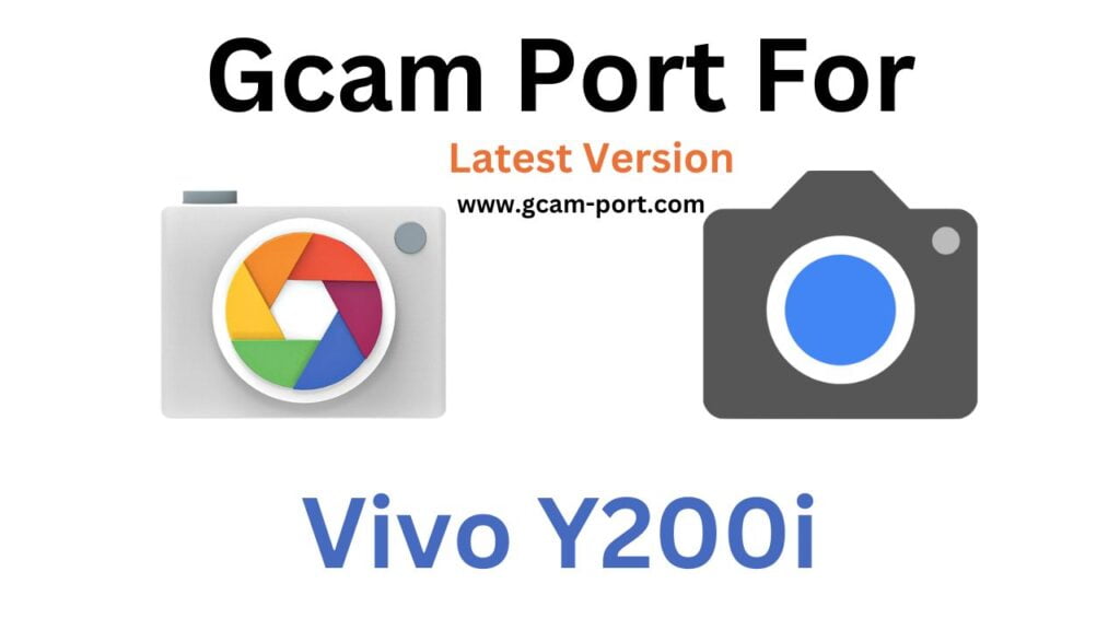 Vivo Y200i GCam Port